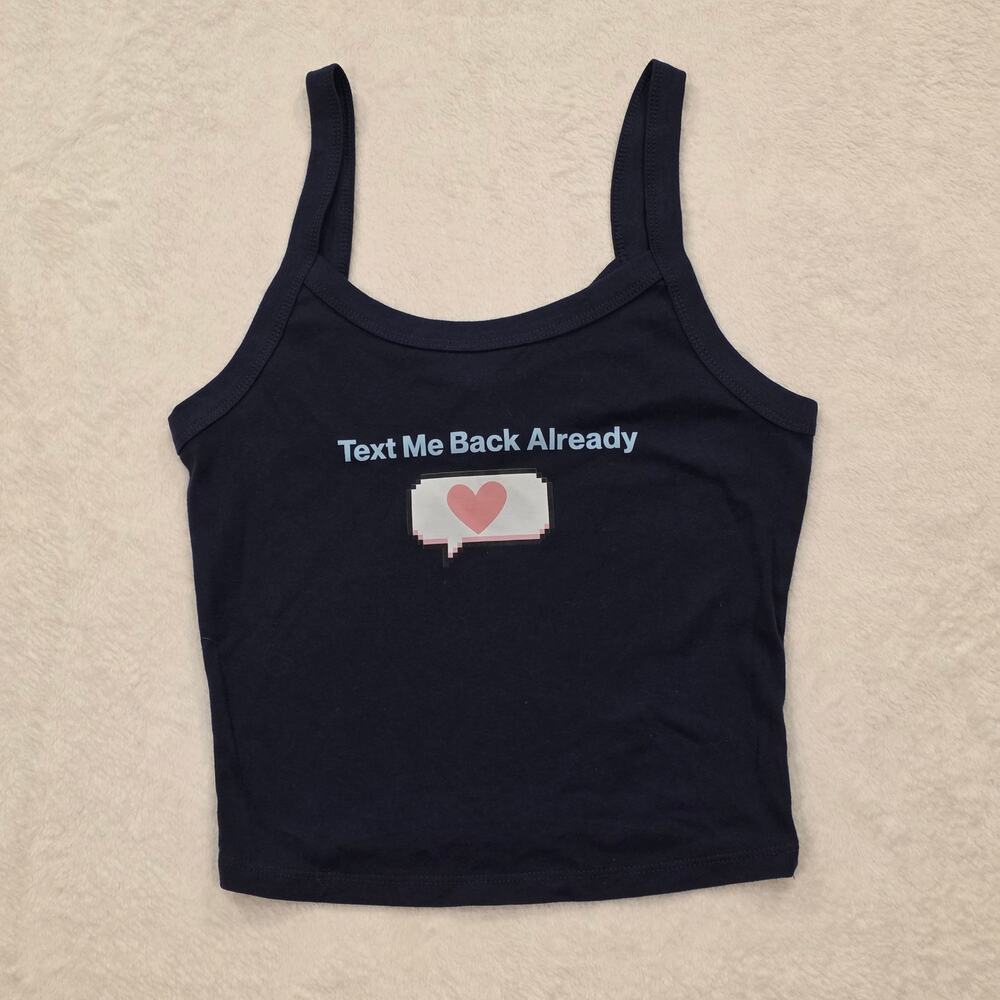 Women's Size M Text Me Back Already Graphic Tank Top